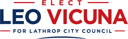 Elect Leo Vicuña for Lathrop City Council